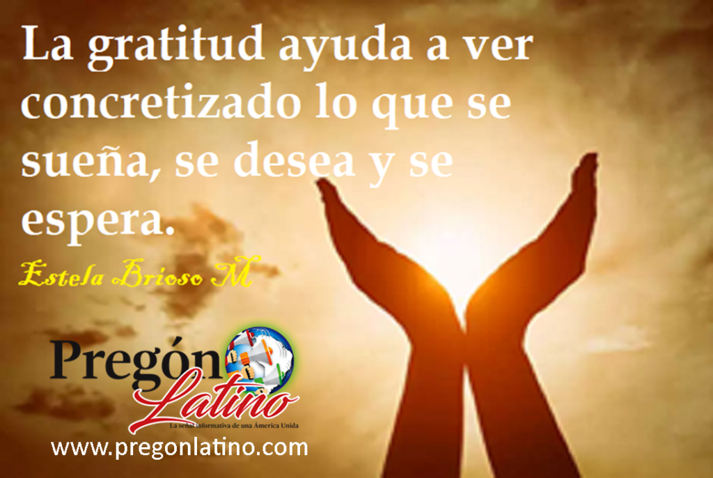 La gratitud es una llave que abre puertas en el cielo y en la tierra ...
