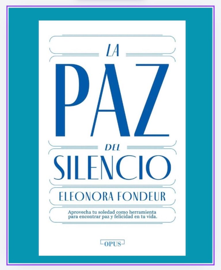ELEONORA FONDEUR PRESENTA SU NUEVO LIBRO «LA PAZ DEL SILENCIO»